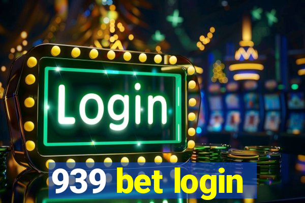 939 bet login